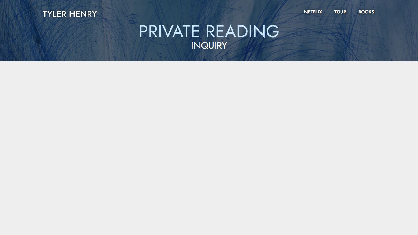 PRIVATE READING INQUIRY - Medium | Tyler Henry